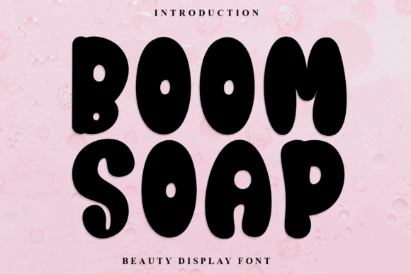 Boom Soap Font Review for Marketers and Designers