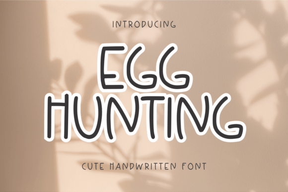 Egg Hunting Font for Campaigns That Feel Personal