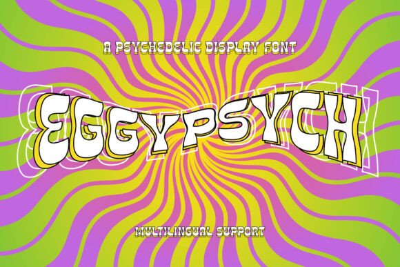 Eggypsych Font: A Bold Display Typeface for Psychedelic Web Design