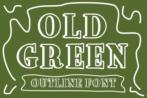 Old Green Font: A Bold Choice for Brand and Design