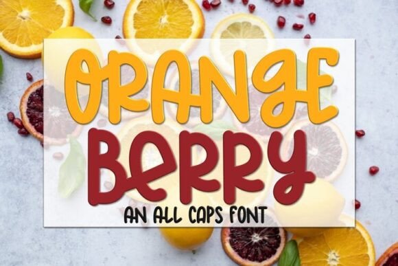 Orange Berry Font: A Playful Display Type for Creative Designs