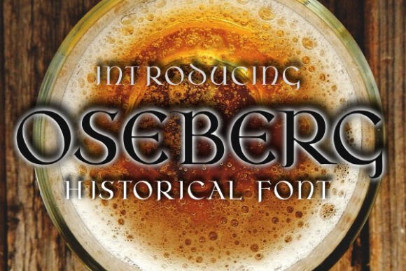 Oseberg Font: A Gothic Typeface for Timeless Branding