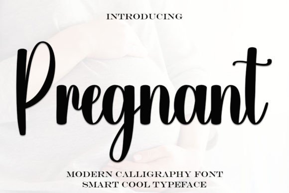 Pregnant Font: A Script Handwritten Typeface for Editorial Elegance
